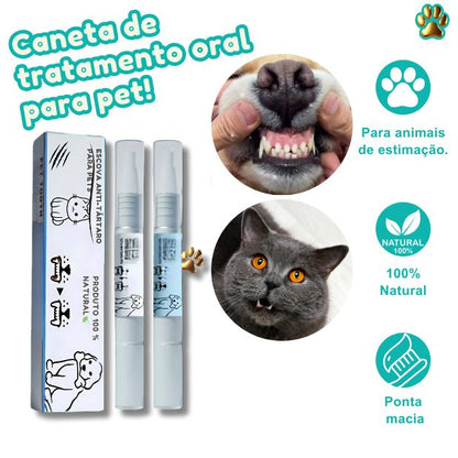 CANETA ANTI TÁRTARO PARA PET!